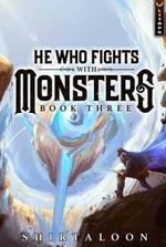 He who Fights With Monsters